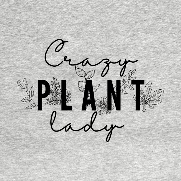 Crazy Plant Lady by Little Designer